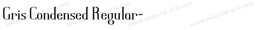 Gris Condensed Regular字体转换